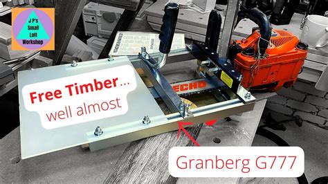 Making Your Own Timber Unboxing The Granberg G777 Alaskan Chainsaw