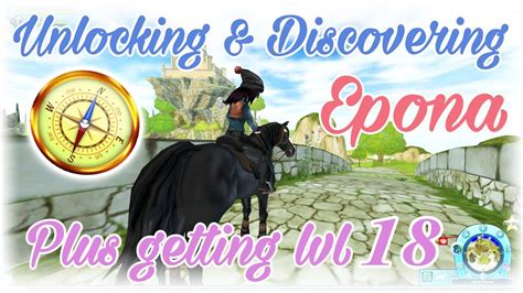 Unlocking And Discovering Epona And Lvl 18 Star Stable Youtube