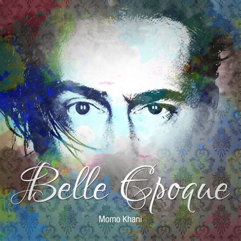 Stream Belle Epoque Momo Khani Original Mixsnippet By Momo Khani