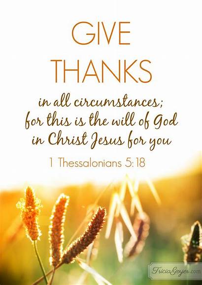 Thanks Give Scripture Quotes Thessalonians Bible Verses
