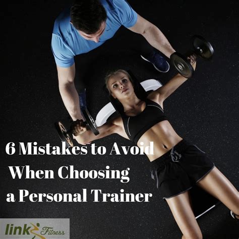 7 Mistakes To Avoid When Choosing A Personal Trainer