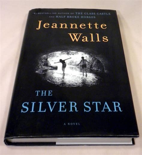 The Silver Star By Jeannette Walls Near Fine Hardcover 2013 1st