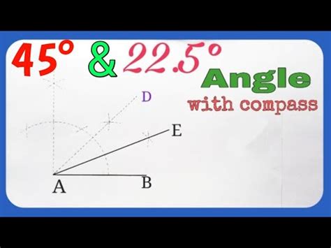 How To Make Angle With Compass | How to make 45 ,22.5 ...