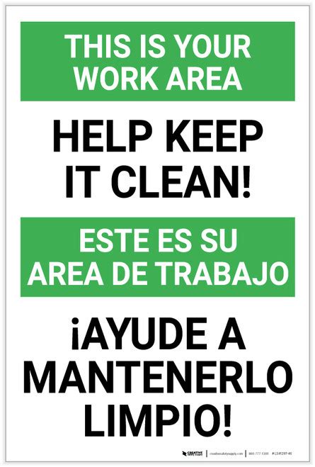 This Is Your Work Area Help Keep It Clean Bilingual Spanish Label