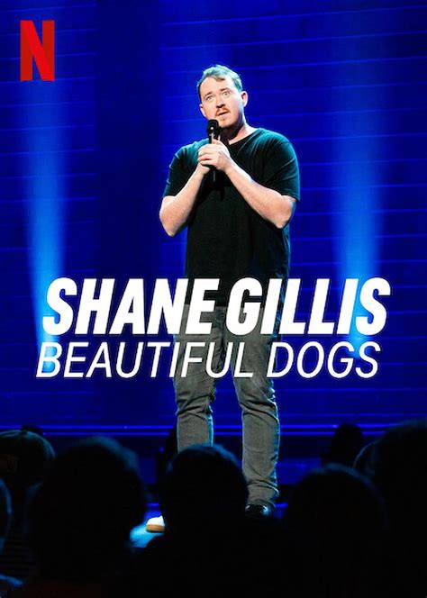 Shane Gillis: Beautiful Dogs - Where to Watch Online - WatchComedy.live