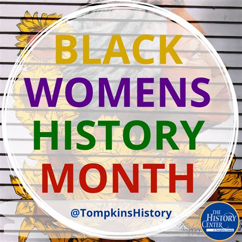The History Center In Tompkins County Black Womens History Month