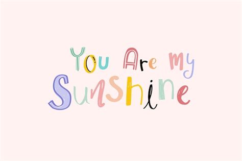 Free Vector Word Art Vector You Are My Sunshine Doodle Lettering Colorful