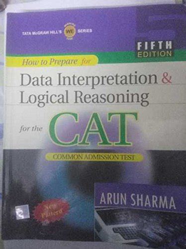 Data Interpretation Logical Reasoning For The Cat By Arun Sharma