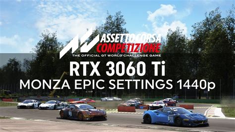 Assetto Corsa Competizione RTX 3060 Ti Monza Epic Settings 1440p YouTube