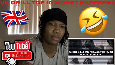 Uk Drill Top 10 Worst Rappers American Reaction Youtube