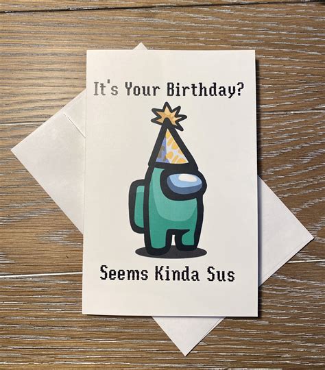 Among Us Birthday Card Its Your Birthday Seems Kinda Etsy