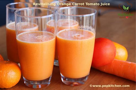 Revitalising Orange Carrot Tomato Juice Pepkitchen