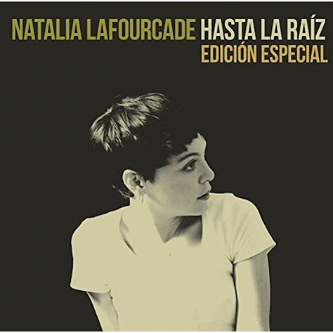 Natalia Lafourcade Hasta La Raiz Edicion Especial Cd