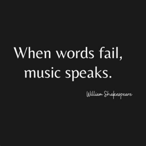 When Words Fail Music Speaks William Shakespeare Quote Kids T Shirt