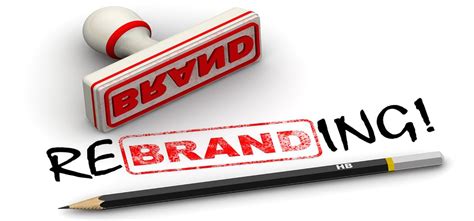 rebranding why is it important t e digital marketing