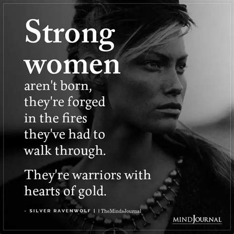 Strong Women Arent Born Ravenwolf Quotes Strong Women Quotes