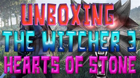 Guide by larryn bell, contributor. Unboxing The Witcher 3 Hearts of Stone PC - YouTube