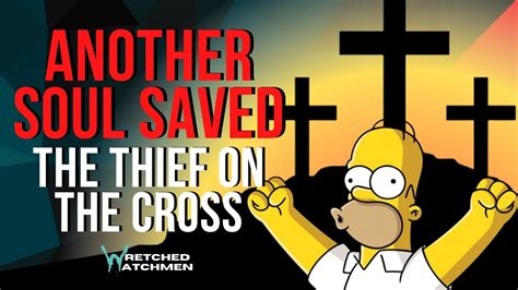 Another Soul Saved The Thief On The Cross Youtube