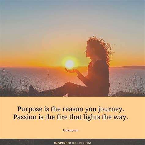 59 Inspirational Quotes About Purpose And Finding Meaning In Life