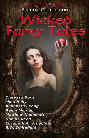 Wicked Fairy Tales Erotic Fantasy Anthology By D M Atkins
