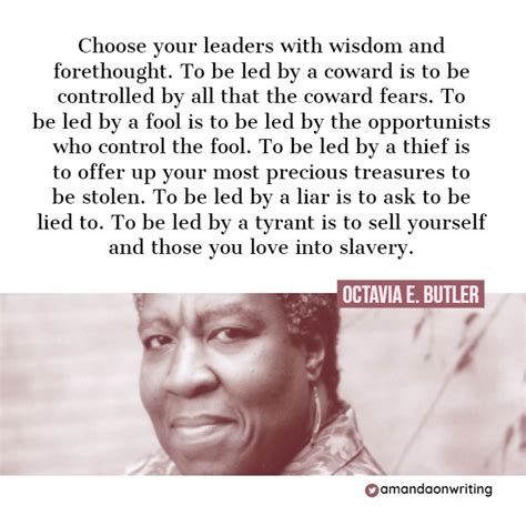 Quotable Octavia E Butler Words Wisdom Me Quotes