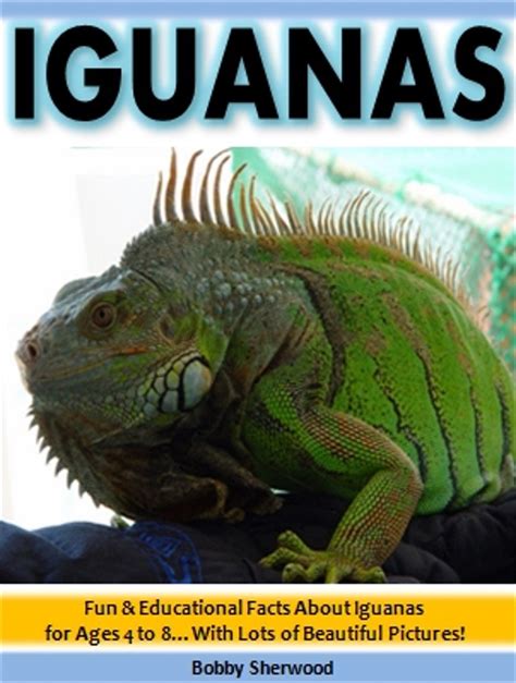 Iguanas Fun And Educational Facts About Iguanas For Children Ages 4 To 8