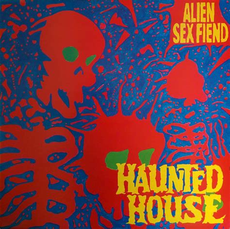 Haunted House By Alien Sex Fiend Single Ebm Reviews Ratings