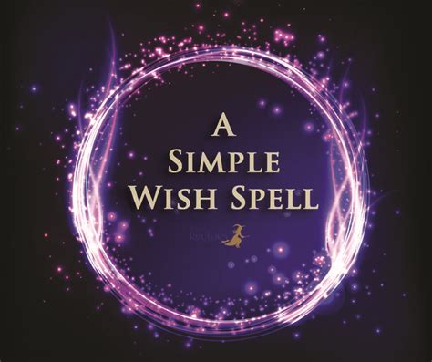 A Simple Wish Spell From Grandmother S Grimoire Wish Spell Easy Spells Body Swap Spell