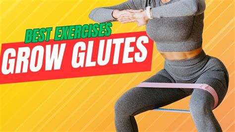Best Exercises To Grow Your Glutes Youtube