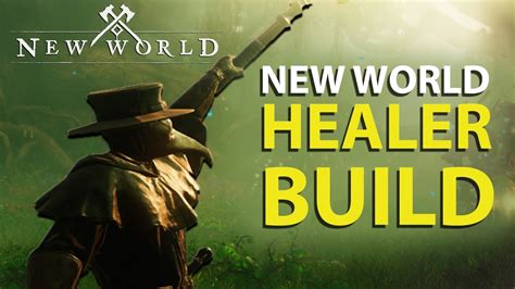 New World Healer Build Become Unkillable Youtube