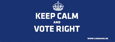 Keep Calm And Vote Right Keep Calm Calm Vote
