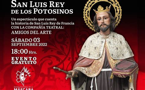 Este Sábado Atractivo Espectáculo Sobre La Vida Y Obra De San Luis Rey