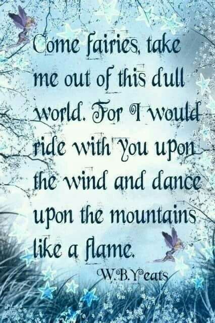 Pin By Billie On Fairy Poems Fairy Quotes Love Fairy Faeries