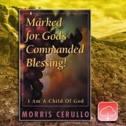 Marked For Gods Commanded Blessing Ebook Morris Cerullo World