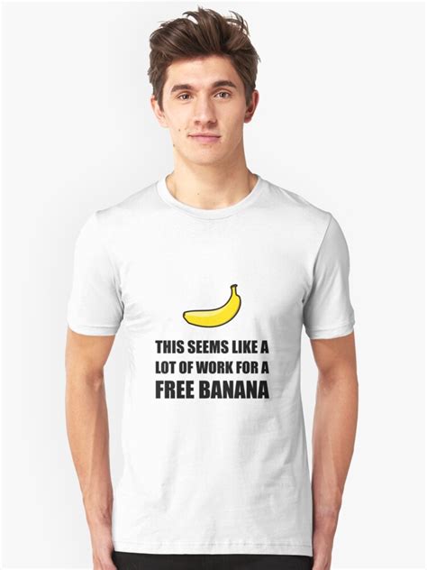 Free Banana T Shirt By Thebeststore Redbubble