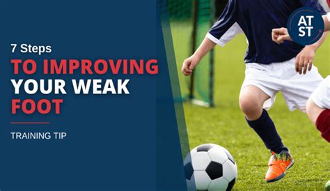 7 Steps To Improving Your Weak Foot Anytime Soccer Training