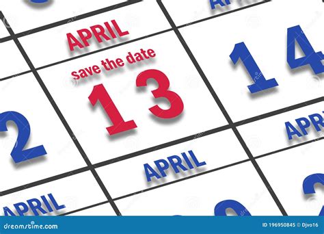 April 13th Day 13 Of Month Date Marked Save The Date On A Calendar