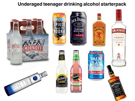 Every Teenagers Choice Of Alcohol Starterpack Rstarterpacks