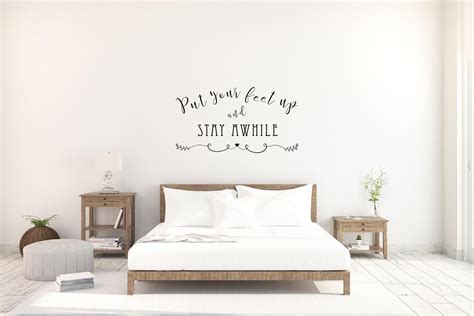 Vinyl Wall Decal Put Your Feet Up And Stay Awhile Vinyl Etsy Vinyl