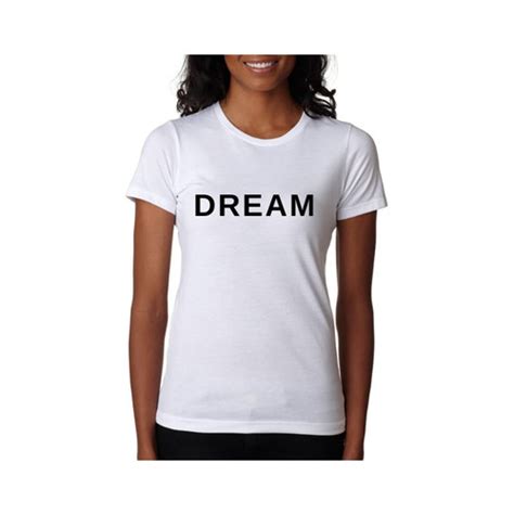 Dream T Shirt Iamteresac