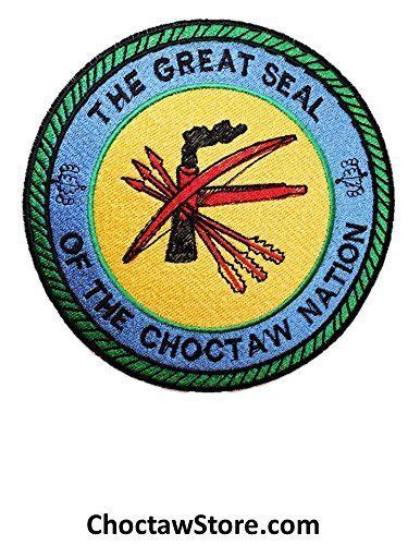 6 Inch Choctaw Nation Of Oklahoma Seal Embroidered Patch Choctaw