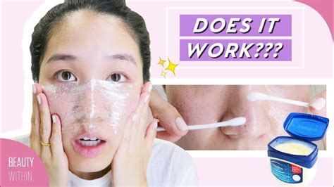testing 3 viral vaseline beauty hacks can it really remove blackheads and makeup 👃 youtube