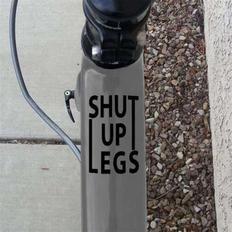 What kind of stickers can you put on a bicycle? 2 x Top Tube Decals. Shut up legs | Mountain biking ...