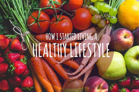 How I Started Living A Healthy Lifestyle Natalies Health Food