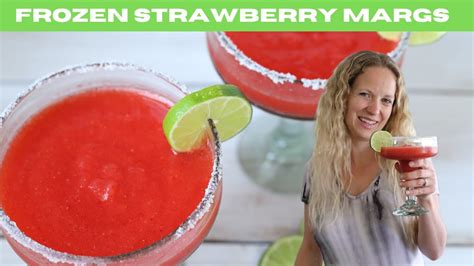 Easy Frozen Strawberry Margaritas 5 Minute Recipe Youtube