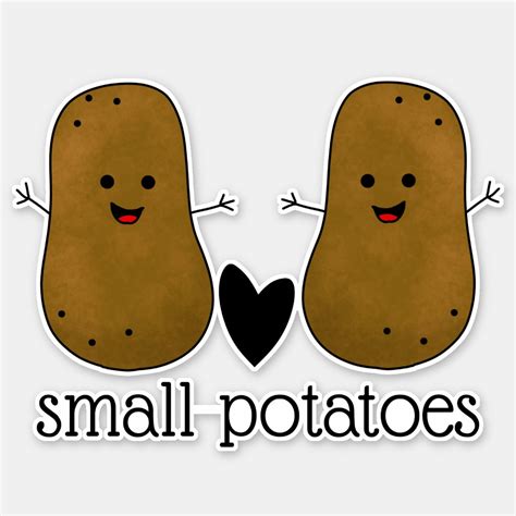 Small Potatoes Sticker Zazzle