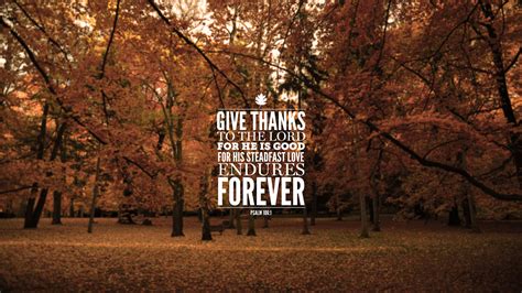 Wednesday Wallpaper Give Thanks To The Lord For He Is Good 1 Jacob