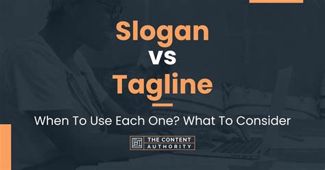 Slogan Vs Tagline When To Use Each One What To Consider