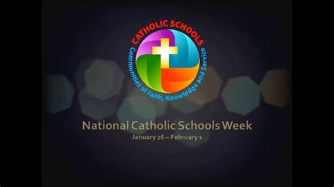 National Catholic Schools Week 2014 Youtube