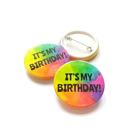 Its My Birthday Rainbow Badge Life Is Better In Colour